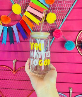 You Matter Glass Cup